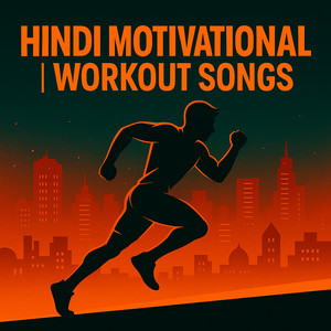 Hindi Motivational | workout songs