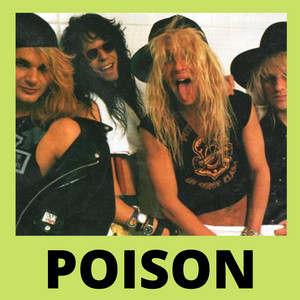 POISON HITS🟢BEST OF - playlist by 🟢 ROCK PLAYLISTS 🟢 | Spotify