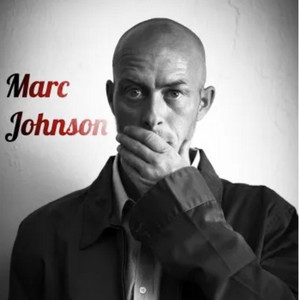 Marc Johnson Tribute Playlist  ( 1994 -2013 )