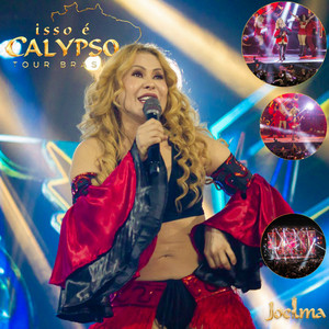 Isso é Calypso Tour Brasil (São Paulo) - JOELMA playlist cover