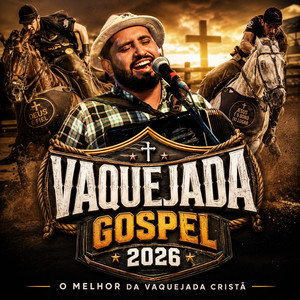 Vaquejada Gospel 2026 (O Melhor da Vaquejada Cristã) playlist cover