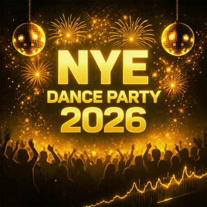 New Year’s Eve 2026 Party 🎉 NYE Dance Hits, EDM & Pop Countdown cover