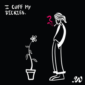 i cuff my dickies - new indie cover