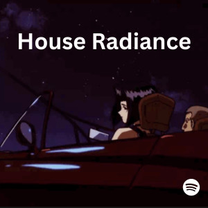 House Radiance