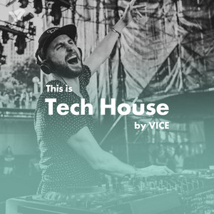 Tech House [by VICE] cover
