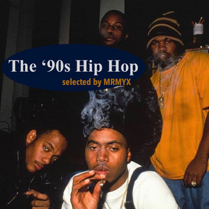 90年代ヒップホップの名曲、おすすめ、クラシック【'90s Hip Hop】【名