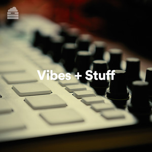 Vibes + Stuff | Instrumentals to vibe to cover