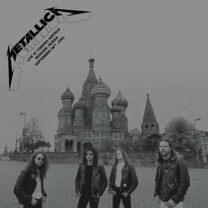 Metallica — 1991/09/28 Moscow, USSR - playlist by NK7 | Spotify