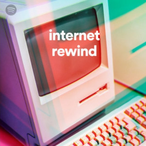 Internet Rewind - playlist by R@VI$H | Spotify