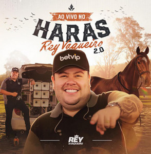 Rey Vaqueiro 2026 ⭐ Ao Vivo No Haras 2.0 | Repertório Atualizado playlist cover