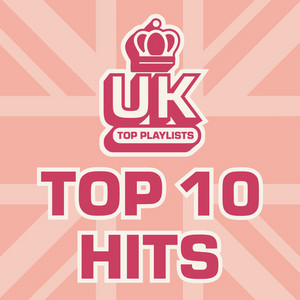 UK Top 10 Hits 2026 playlist cover