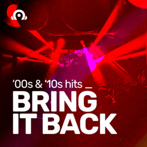 Bring It Back - 2000s & '10s Hits in Gianpula Main Room — cover art