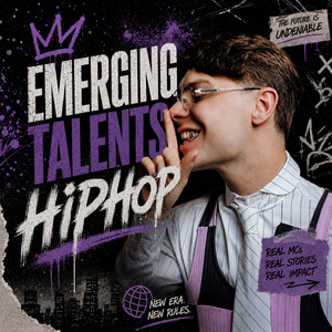 Emerging Talents - Hip Hop