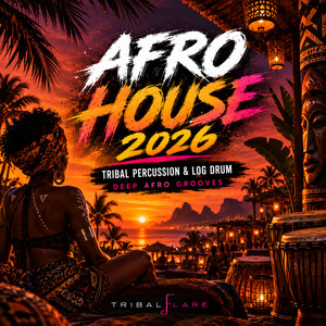 Afro House 2026 🌴 Tribal Percussion & Log Drum | Deep Afro Grooves