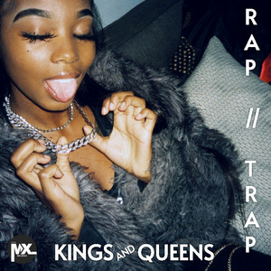 Rap/Trap Kings & Queens cover