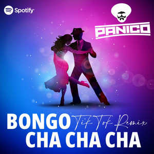 BONGO CHA CHA CHA | TIK TOK REMIX - playlist by Panico | Spotify