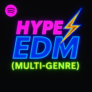 🎵💥HYPE EDM MULTI GENRE💥🎵 