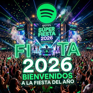 Súper Fiesta 2026 Spotify / Cumbias/ rancheras/ reggaetón cover
