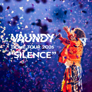 Vaundy DOME TOUR 2026 “SILENCE” Setlist - playlist by Vaundy | Spotify