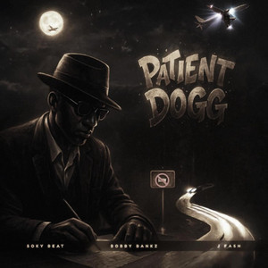 HUSTLE&DINE distro (NEW MUSIC: PATIENT DOGG)