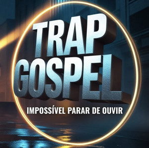 TRAP GOSPEL 2026