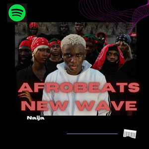 Afrobeats New Wave 🔥