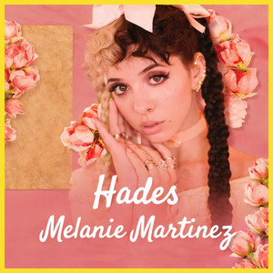 Hades Melanie Martinez - playlist by Rickmann | Spotify