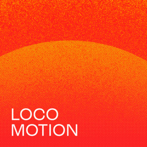 Locomotion - House Grooves by Tommy