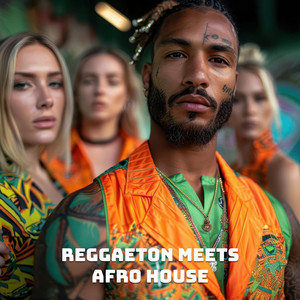 Reggaeton Meets Afro House cover