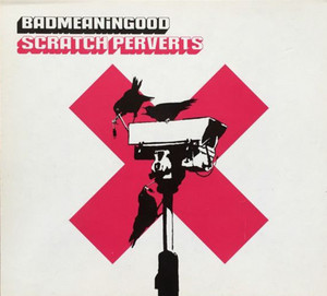 洋楽 BADMEANiNGOOD VOL.4 SCRATCH PERVERTS(2LP Badmeaningood vol.4 - Scratch Perverts - playlist by Klas