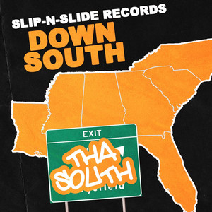 Slip N Slide Records Down South - playlist by slipnsliderecords