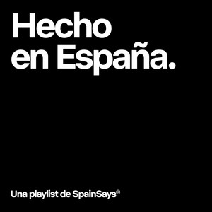 Hecho en España by SpainSays playlist cover