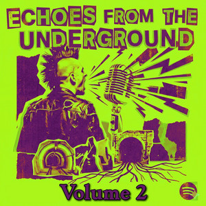 Echoes from the Underground - Volume 2 cover