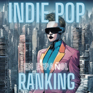 Indie Pop RANKING en Español cover