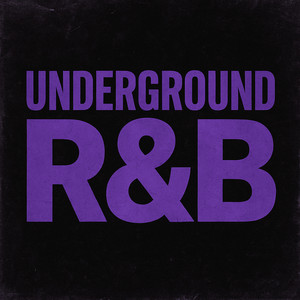 Underground R&B Spotify playlist cover art