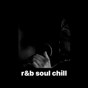 r&b soul chill cover