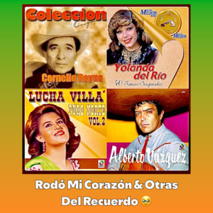 Rodó Mi Corazón & Otras Rancheras del Recuerdo 🥹 — cover art