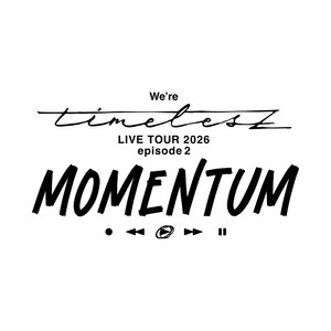 We're timelesz LIVE TOUR 2026 episode 2 MOMENTUM - playlist by