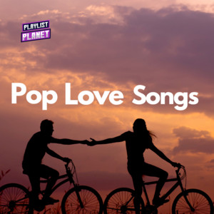 Pop Love Songs 🤍 - playlist by Playlist Planet | Spotify