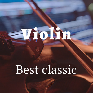 Violin Best Classic