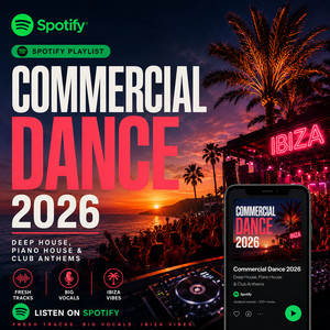 Commercial Dance 2026 | Deep House, Piano House & Club Anthems