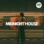 Midnight House -  Deep & Hypnotic Beats  🌌