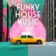 Funky House 2026 🪩✨