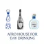 Afro House for Day Drinking