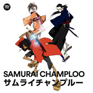 Samurai Champloo Anime Soundtrack Now Available on Music