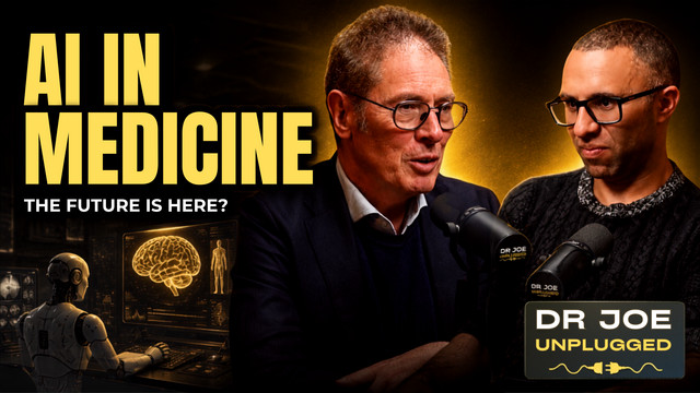 AI in Medicine with Dr Joe Kosterich and A/Prof George Eskander, Episode 159 of Dr Joe Unplugged