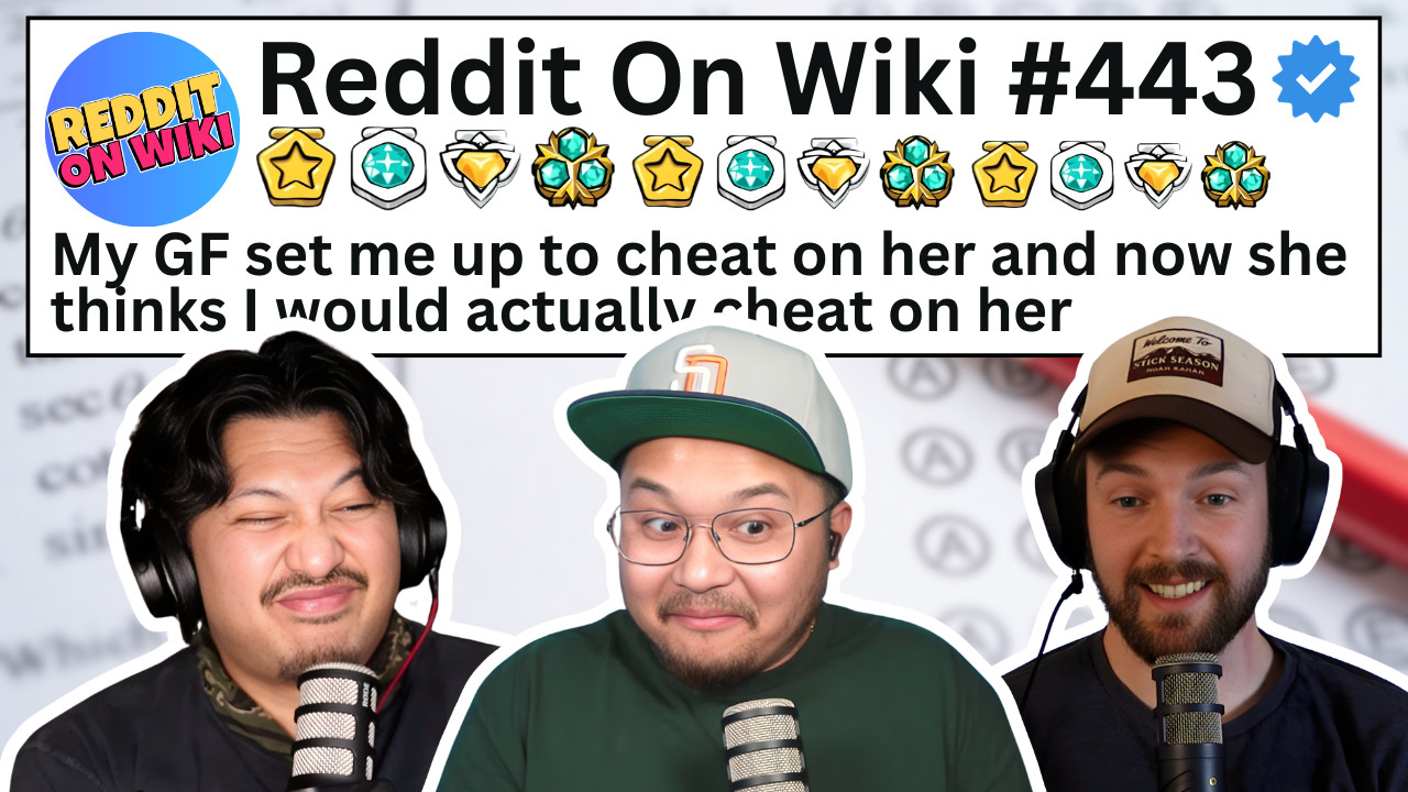#443: I TESTED My Boyfriend And He BROKE UP With Me! | Reading Reddit ...
