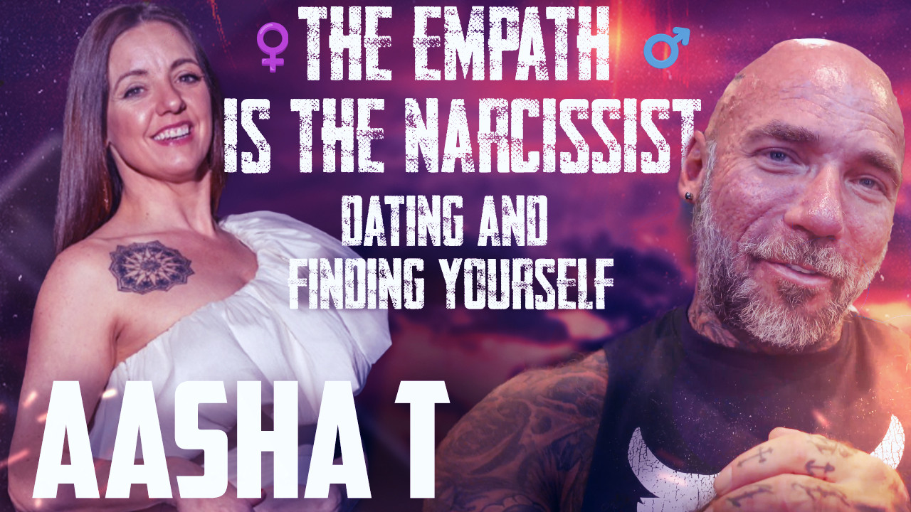 The Empath is the Narcissist with Aasha T (Episode 16) - Masculine ...