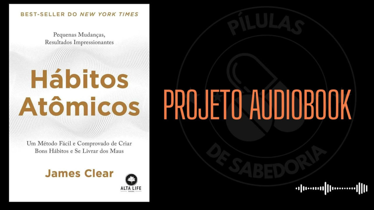 h-bitos-at-micos-james-clear-audiobook-completo-p-lulas-de