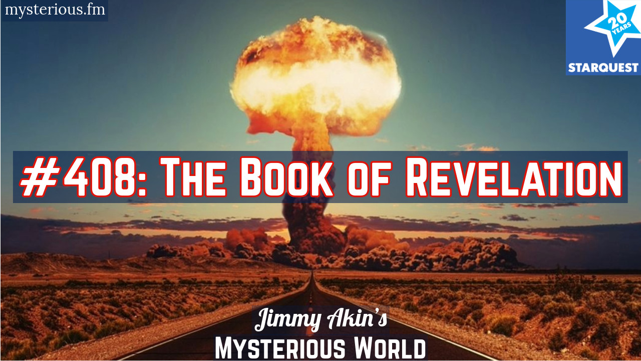The Book of Revelation - Jimmy Akin's Mysterious World | Podcast on Spotify